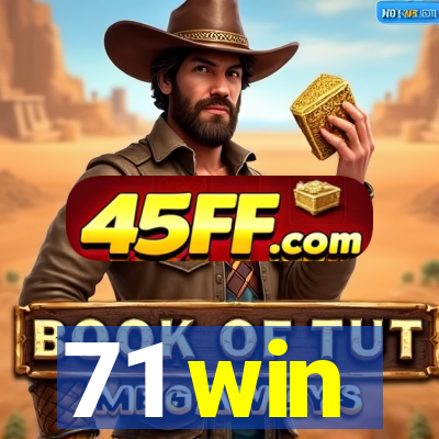 71 win